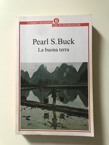 Pearl S. Buck - La buona terra