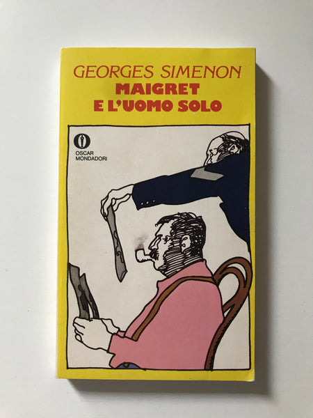 Georges Simenon - Maigret e l'uomo solo