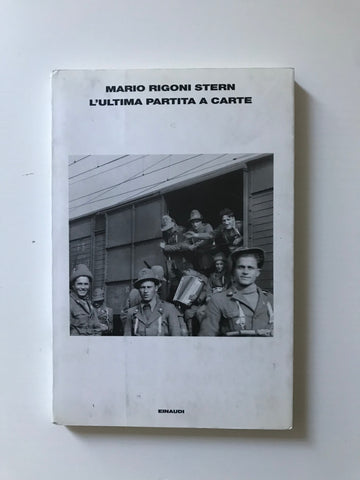 Mario Rigoni Stern - L'ultima partita a carte
