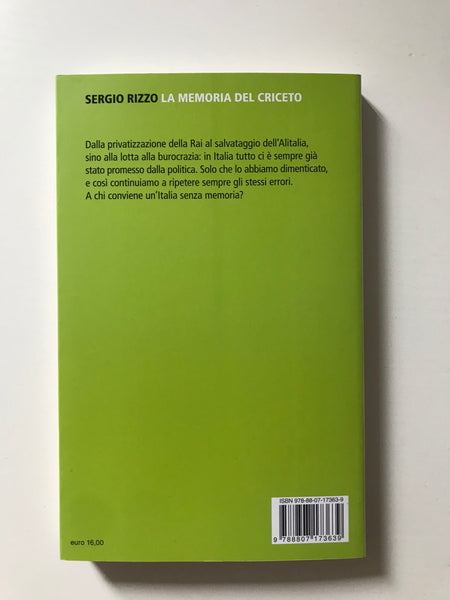 Sergio Rizzo - La memoria del criceto Viaggio nelle amnesie italiane