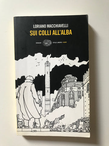 Loriano Macchiavelli - Sui colli all'alba