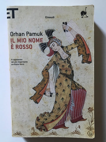 Orhan Pamuk - Il mio nome è rosso