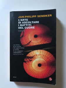 Jan-Philippe Sendker - L'arte di ascoltare i battiti del cuore