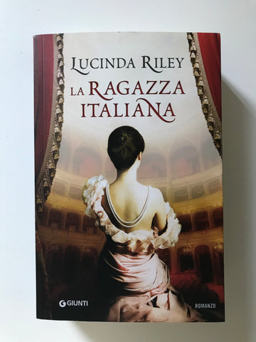 Lucinda Riley - La ragazza italiana