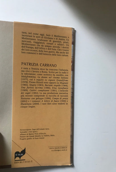 Patrizia Carrano - Le armi e gli amori