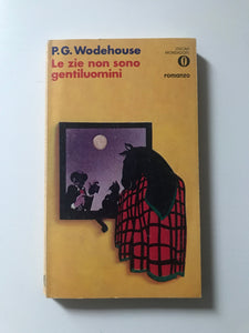 P.G. Wodehouse - Le zie non sono gentiluomini