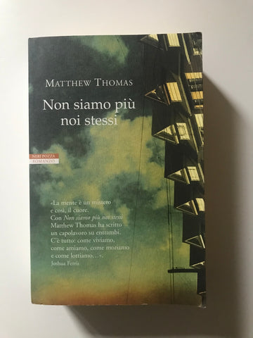 Matthew Thomas - Non siamo più noi stessi