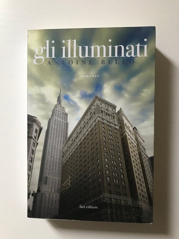 Antoine Bello - Gli Illuminati