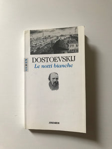 Fedor Dostoevskij - Le notti bianche