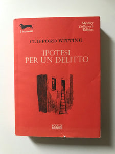 Clifford Witting - Ipotesi per un delitto