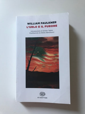 William Faulkner - L'urlo e il furore