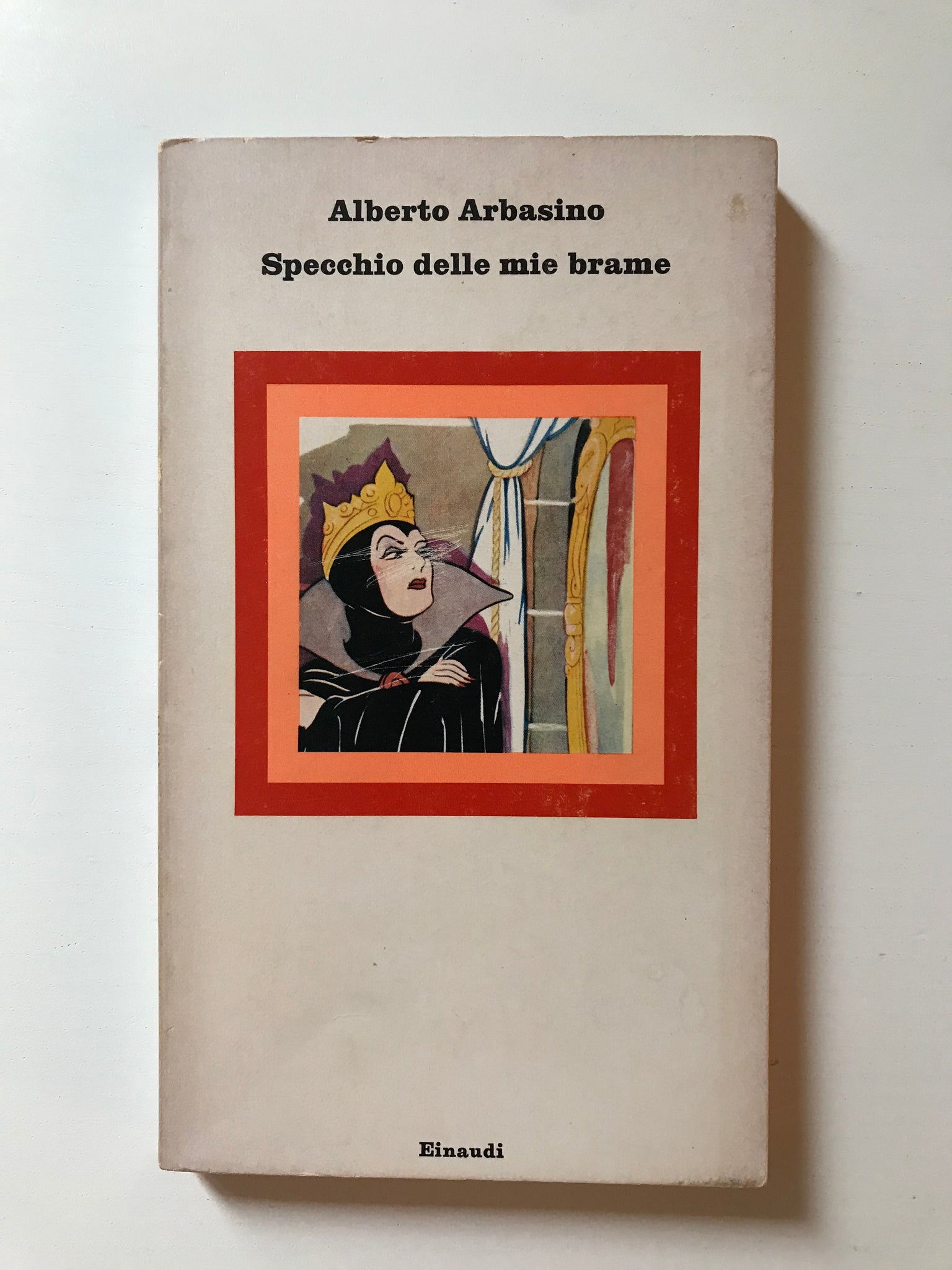 Alberto Arbasino - Specchio delle mie brame