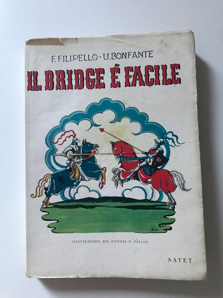 F. Filippello U. Bonfante - Il bridge è facile