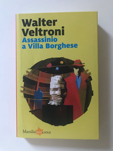 Walter Veltroni - Assassinio a Villa Borghese