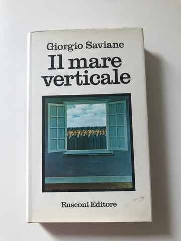 Giorgio Saviane - Il mare verticale