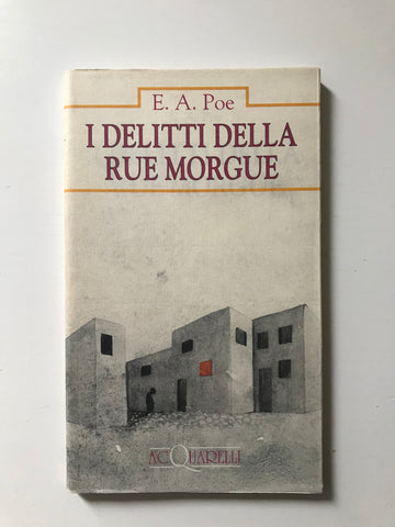 Edgar Allan Poe - I delitti della Rue Morgue