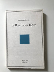 Annamaria Contini - La biblioteca di Proust