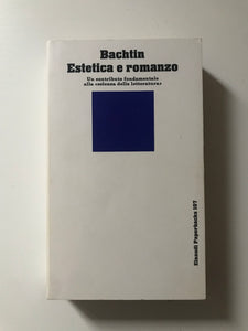 Michail Bachtin - Estetica e romanzo