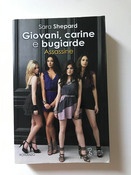 Sara Shepard - Giovani, carine e bugiarde Assassine