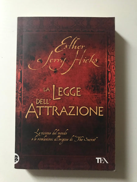 Esther e Jerry Hicks - La legge dell'attrazione