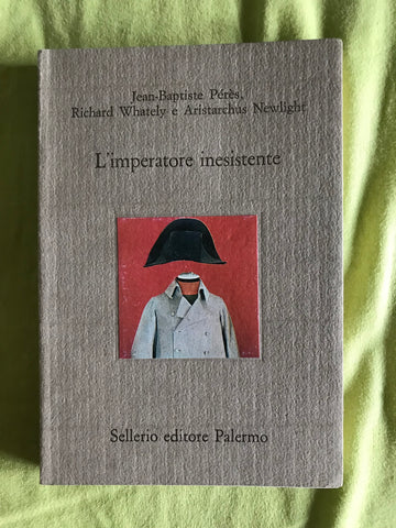 Jean-Baptiste Peres, Richard Whately, Aristarchus Newlight - L'imperatore inesistente