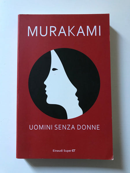 Haruki Murakami - Uomini senza donne