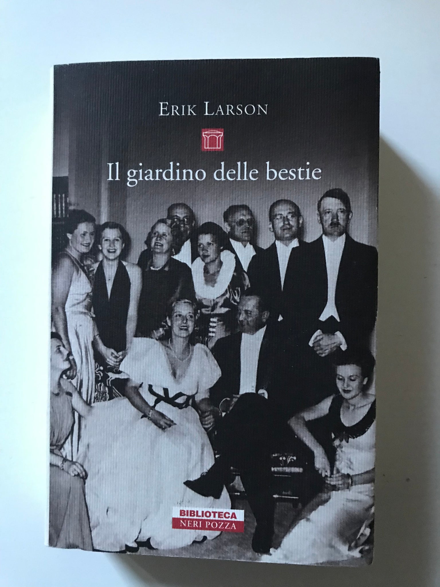 Erik Larson - Il giardino delle bestie