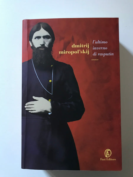 Dmitrij Miropol'skij - L'ultimo inverno di Rasputin