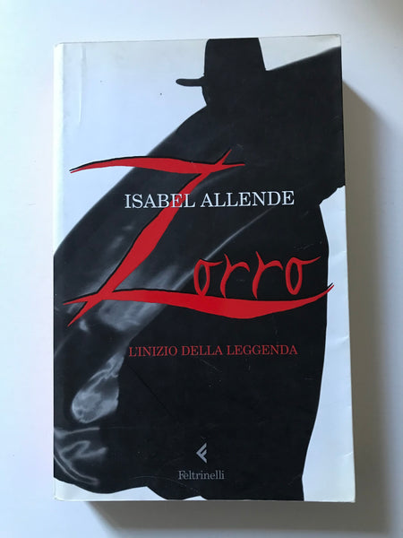 Isabel Allende - Zorro L'inizio della leggenda
