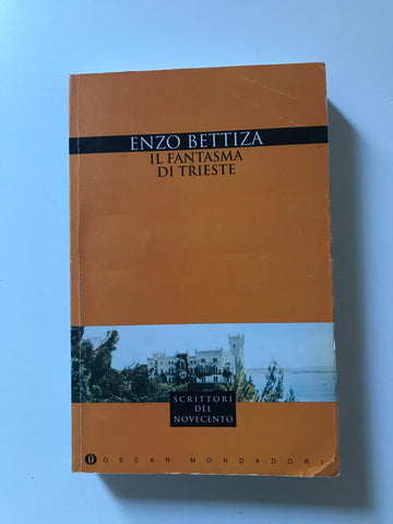 Enzo Bettiza - Il fantasma di Trieste