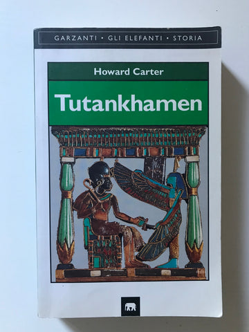 Howard Carter - Tutankhamen