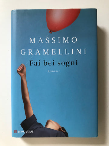 Massimo Gramellini - Fai bei sogni