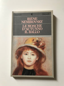 Irene Nemirovsky - Le mosche d'autunno Il ballo
