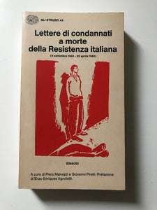 AAVV - Lettere di condannati a morte della Resistenza Italiana