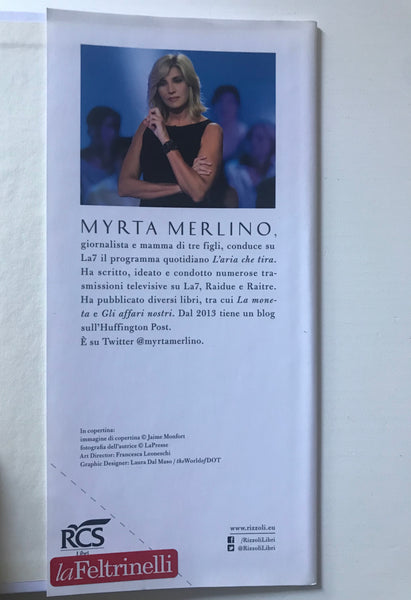 Myrta Merlino - Madri Perchè saranno loro a cambiare il nostro paese