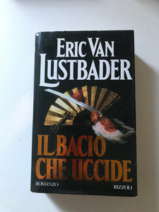 Eric Van Lustbader - Il bacio che uccide