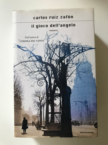 Carlos Ruiz Zafon - Il gioco dell'angelo