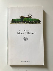 Daniele Del Giudice - Atlante occidentale