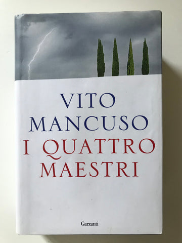 Vito Mancuso - I quattro maestri