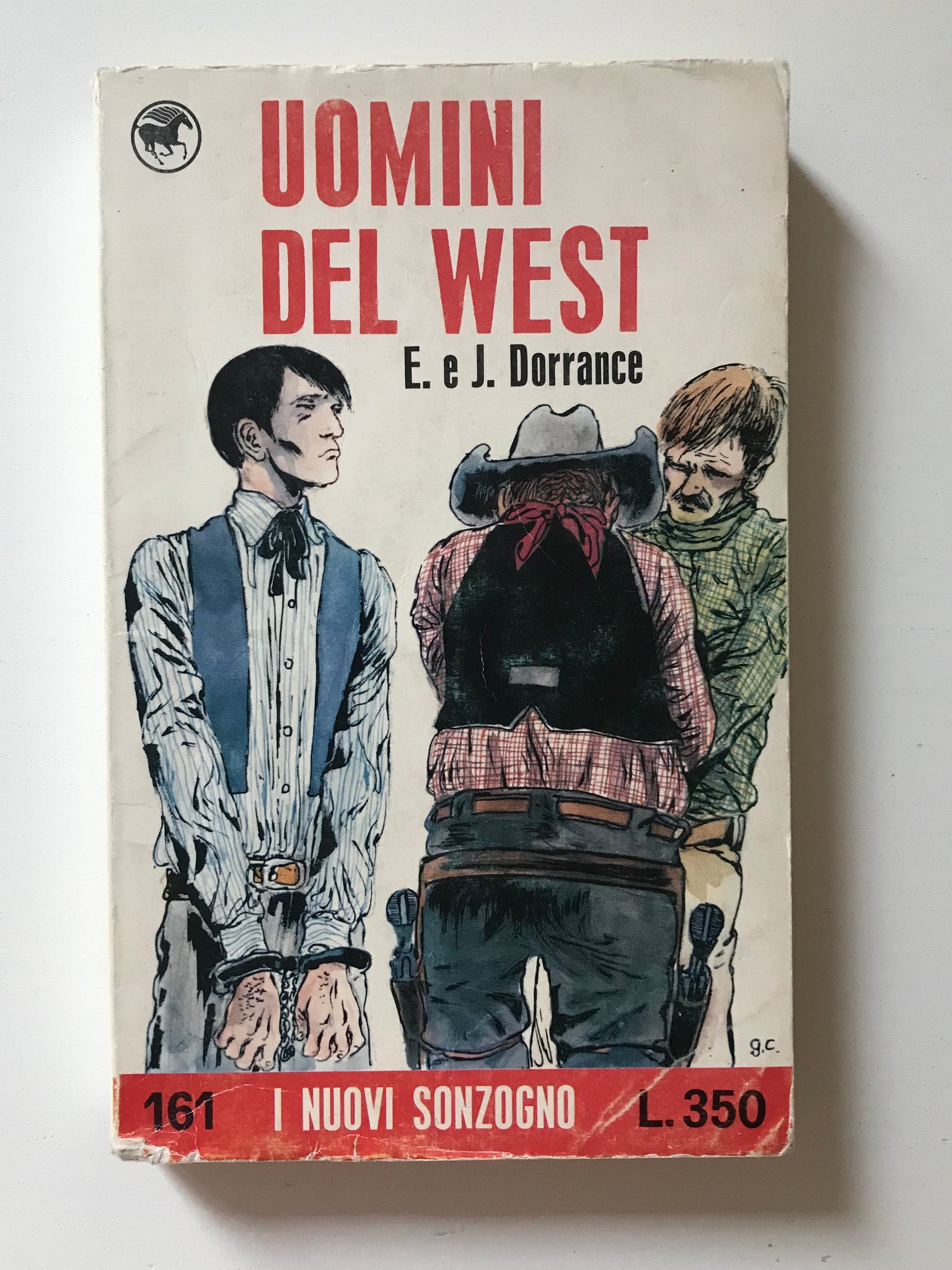E. e J. Dorrance - Uomini del West