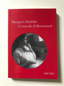 Margaret Drabble - L'ostacolo di Rosamund