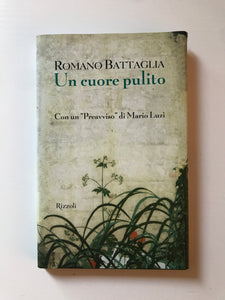 Romano Battaglia - Un cuore pulito