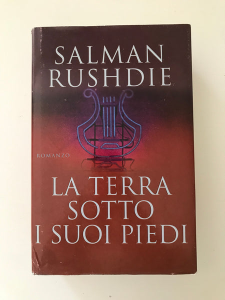 Salman Rushdie - La terra sotto i suoi piedi