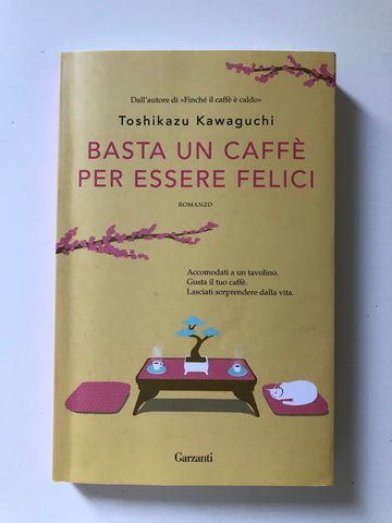 Toshikazu Kawaguchi - Basta un caffè per essere felici