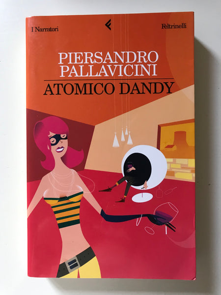 Piersandro Pallavicini - Atomico dandy