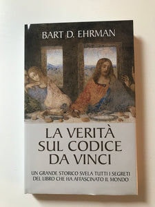 Bart D. Ehrman -La verità sul Codice Da Vinci