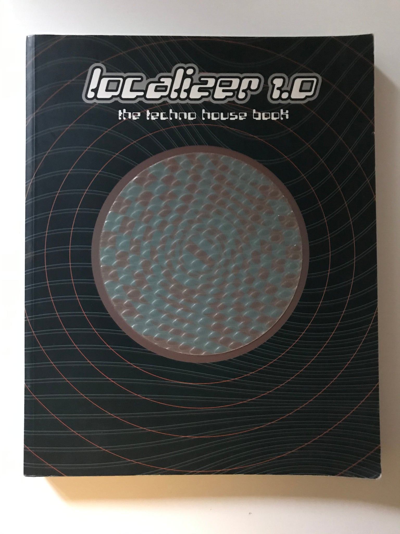 Robert Klanten - Localizer 1.0 The techno House book