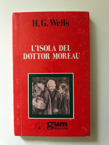H. G. Wells - L'isola del dottor Moreau