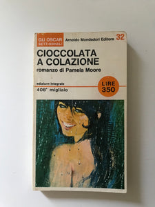 Pamela Moore - Cioccolata a colazione