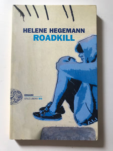 Helene Hegemann - Roadkill